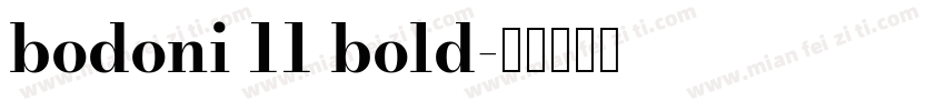 bodoni 11 bold字体转换